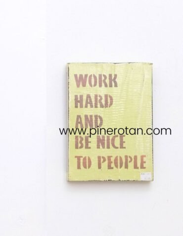 Walldeco Kayu Tulisan Motivasi - WORK HARD AND BE NICE TO PEOPLE