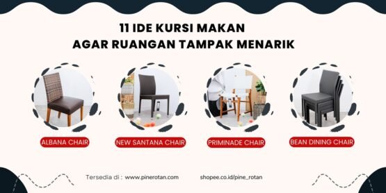 11 ider kursi makan agar ruangan tampak menarik
