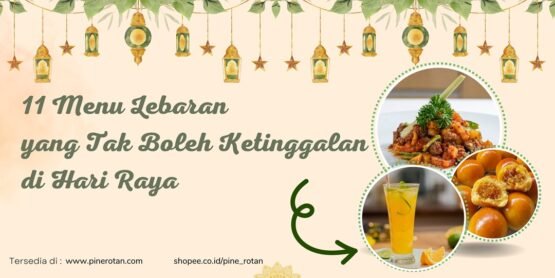 11 menu lebaran yang tak boleh ketinggalan di hari raya