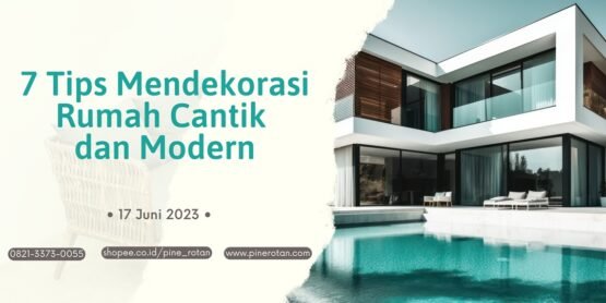 7 tips mendekorasi rumah cantik dan modern