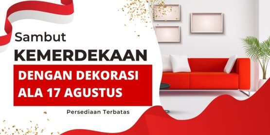 Sambut kemerdekaan dengan dekorasi 17 agustus